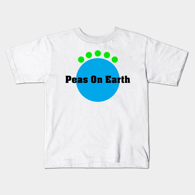 Peas on earth Kids T-Shirt by MasterChefFR